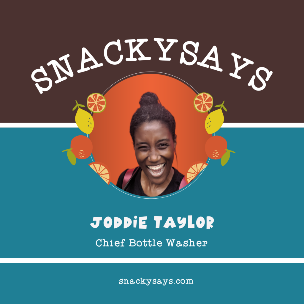 Joddie Taylor Podcast SnackySays